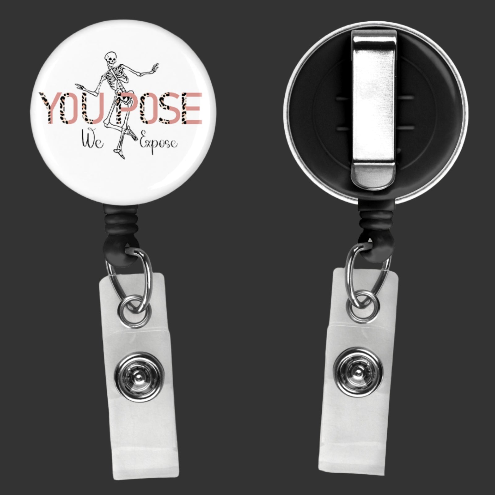 badge reel with you pose we expose on the front
